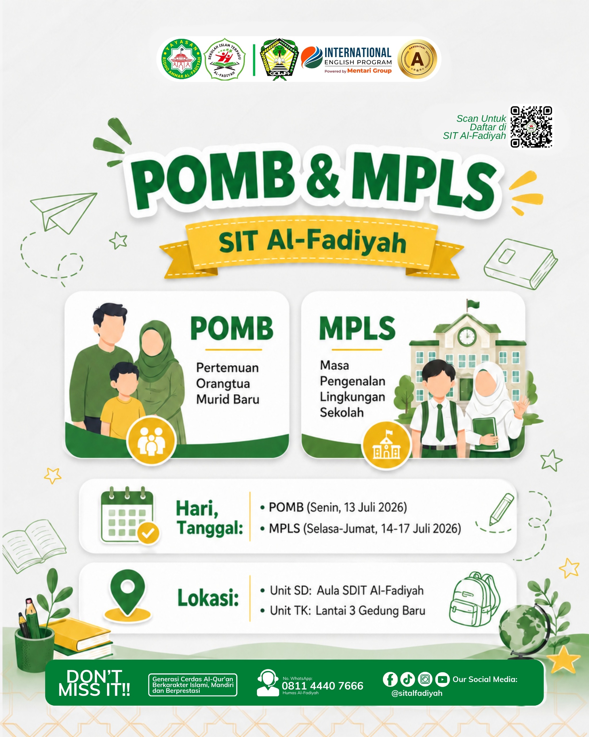 Informasi Kegiatan POMB (Pertemuan Orangtua Murid Baru) dan MPLS (Masa Pengenalan Lingkungan Sekolah) SIT Al-Fadiyah